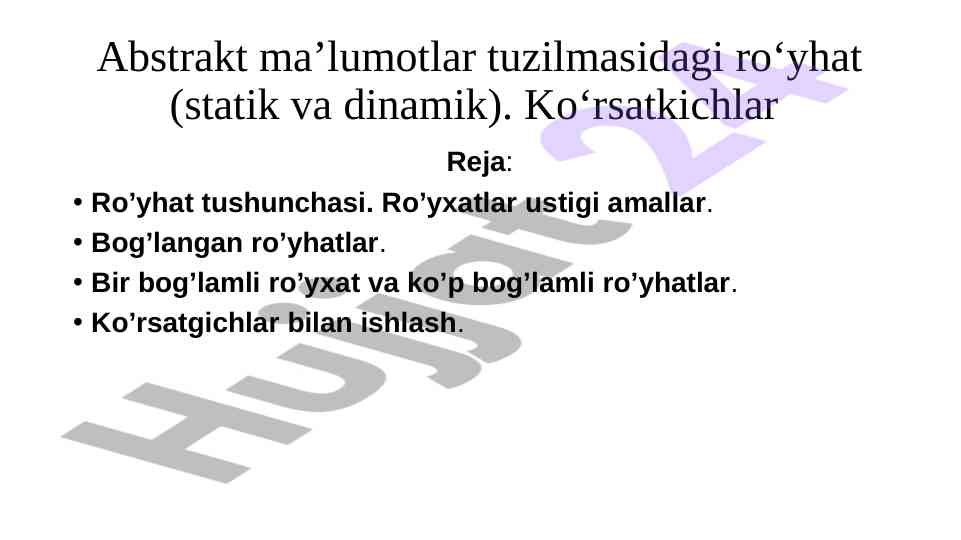 Abstrakt ma’lumotlar tuzilmasida ro‘yhat kўrish