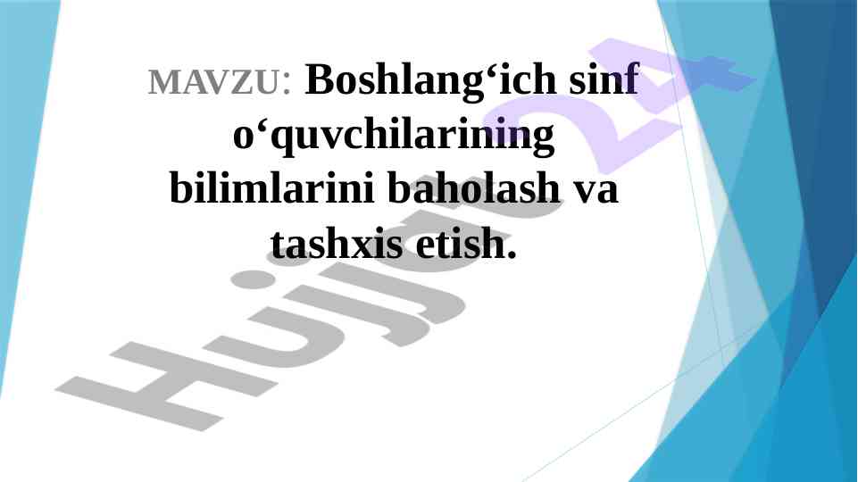 Boshlang‘ich sinf o‘quvchilarining bilimlarini baholash