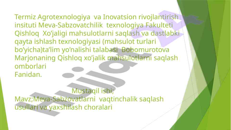 Meva-sabzavatlarni saqlash usullari va yaxshilash choralari
