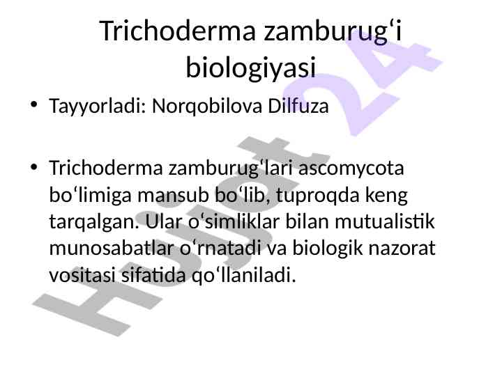 Trichoderma zamburugʻi biologiyasi va tarqaluvi