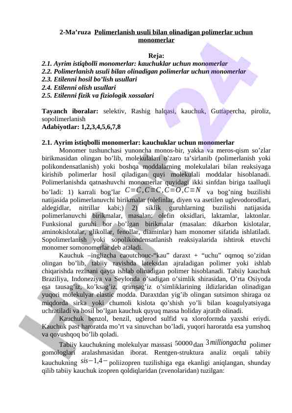 Polimerlanish usuli bilan olinadigan polimerlar