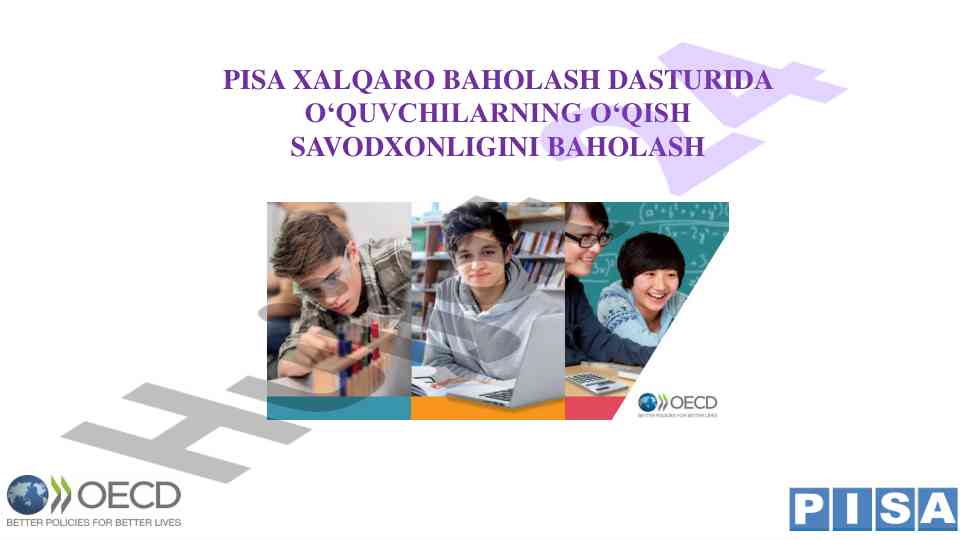 Pisa 2018 o‘qish savodxonligini baholash frameworki