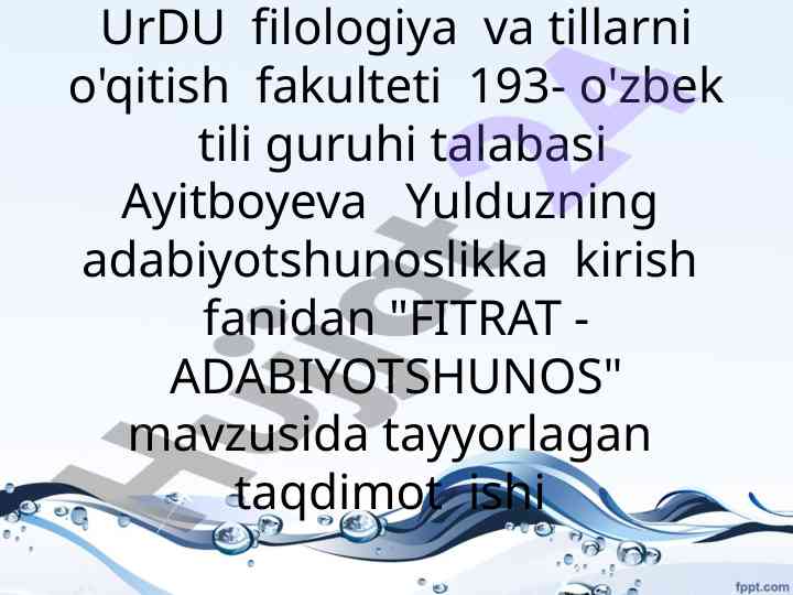 Fitrat - adabiyotshunos mavzusidagi taqdimot ishlari