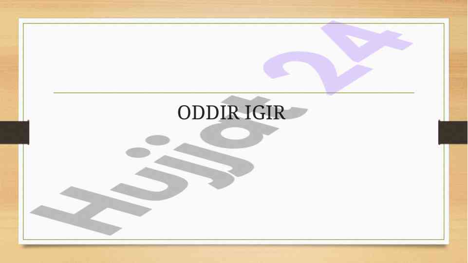 Oddiy igir o‘simliklari va ularning xususiyatlari