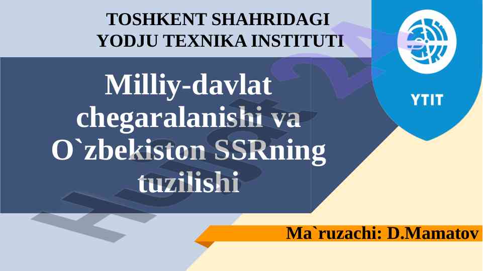 Milliy davlat chegaralanishi va o'zbekiston ssrning tuzilishi
