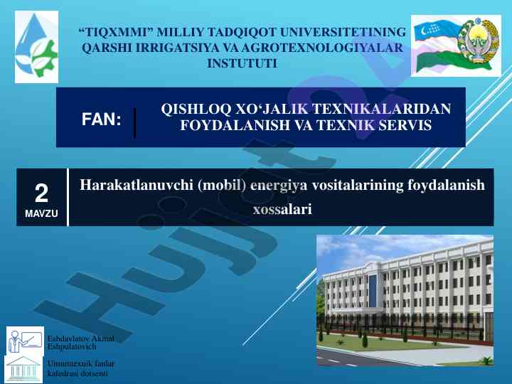 Harakatlanuvchi energiya vositalarining foydalanish xossalari
