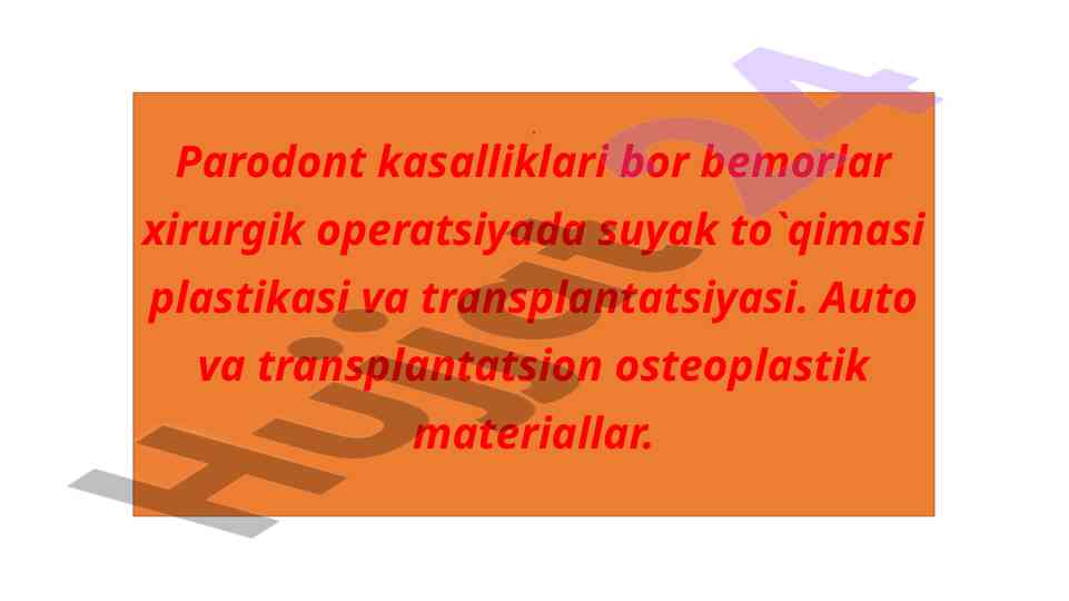 Parodont kasalliklari va osteoplastik materiallar