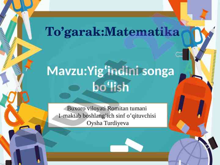 Yig‘indini songa bo‘lish mavzusi bo‘yicha topshiriqlar