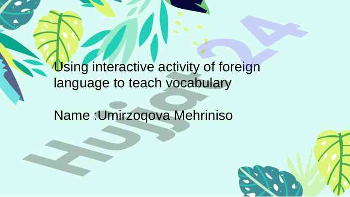 Interactive methods for teaching vocabulary