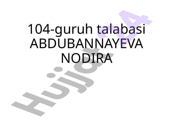 Talaba abdubannayeva nodira haqida ma'lumotlar