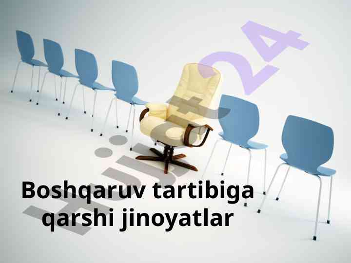 Boshqaruv tartibiga qarshi jinoyatlar tahlili