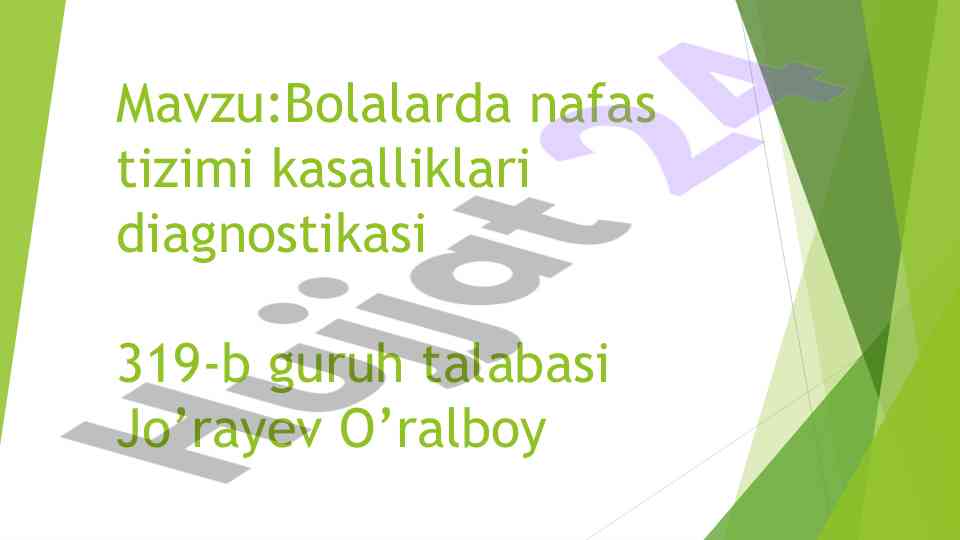 Bolalarda nafas tizimi kasalliklari diagnostikasi