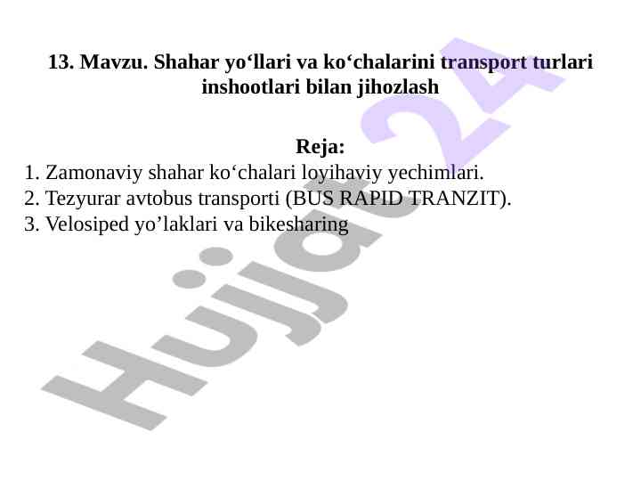 Shahar yo'llari va ko'chalarini transport turlari