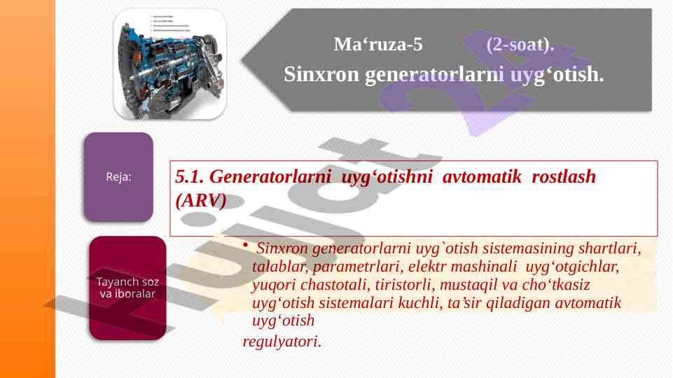 Avtomatik rostlash uchun generator uygʻotish qurilmalari