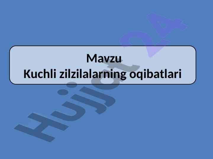 Kuchli zilzilalarning oqibatlari tahlili