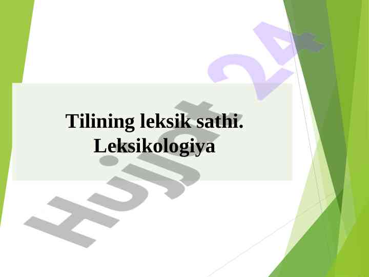 Leksikologiya: tilning leksik sathi va turlari