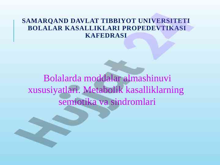 Bola metabolizmi va energiyaning o‘zgartirish jarayonlari