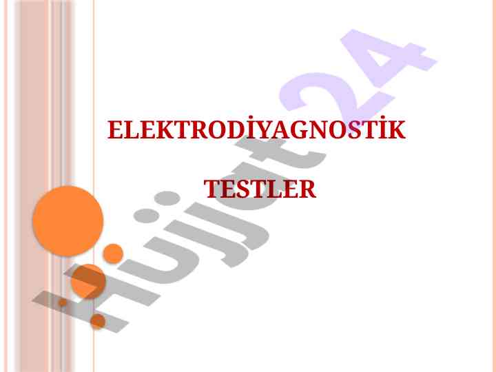 Elektrodiyagnostik testler ve motor nöron hastalıkları