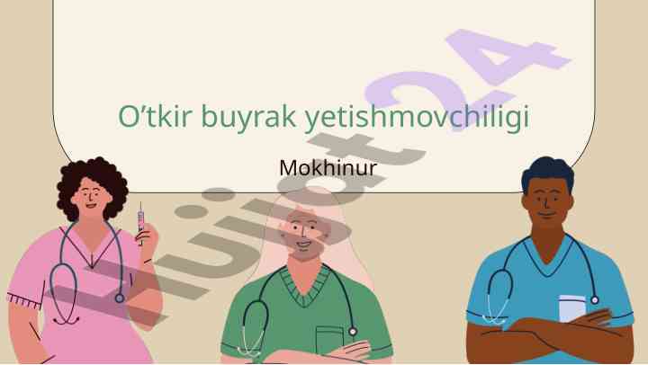 O'tkir buyrak yetishmovchiligi sabablari va turlari