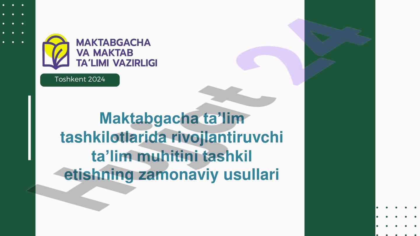 Maktabgacha taʼlimda rivojlantiruvchi muhitning oʻrni