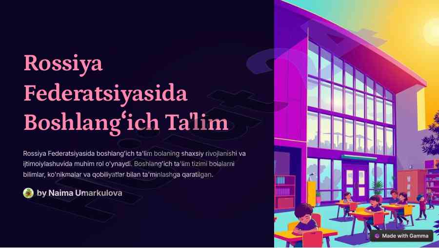 Rossiya federatsiyasida boshlangʻich ta'lim tizimi