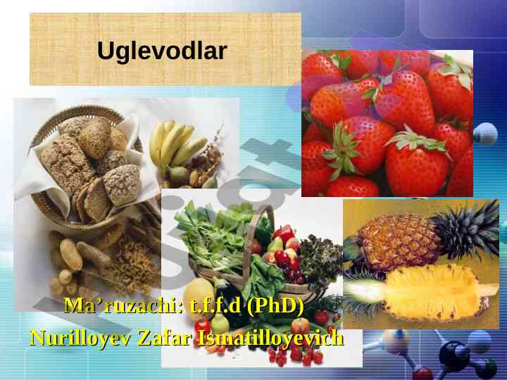 Uglevodlar va ularning tabiiy ahamiyati