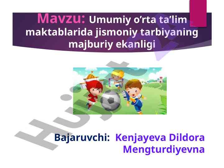 Jismoniy tarbiyaning maktablardagi ahammiyati