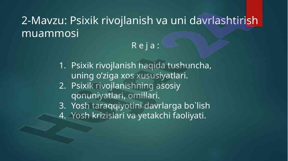 Psixik rivojlanish va davrlashtirish muammolari