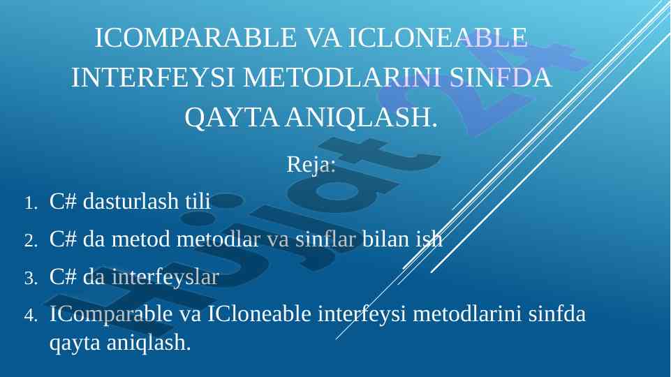 C# dasturlashda icomparable va icloneable metodlari