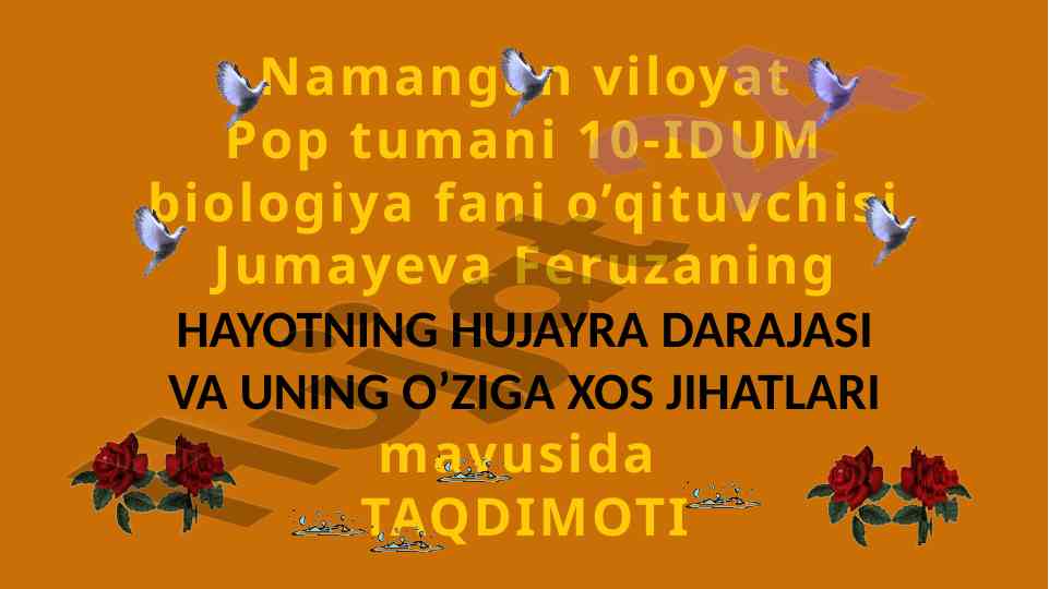 Hayotning hujayra darajasi va uning o'ziga xos jihatlari