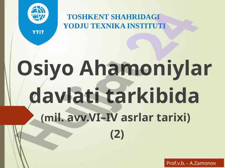 Ahamoniylar davridagi davlat boshqaruvi tahlili
