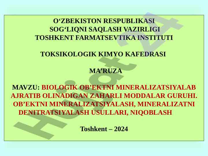 Biologik ob'ekni mineralizatsiyalovchi zaharli moddalar