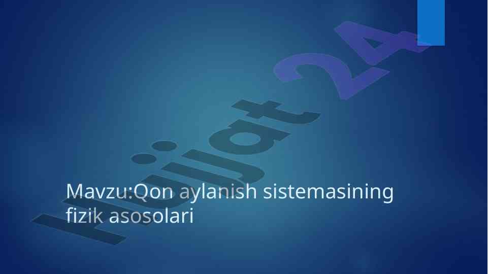 Qon aylanishi sistemasining fizik asoslari