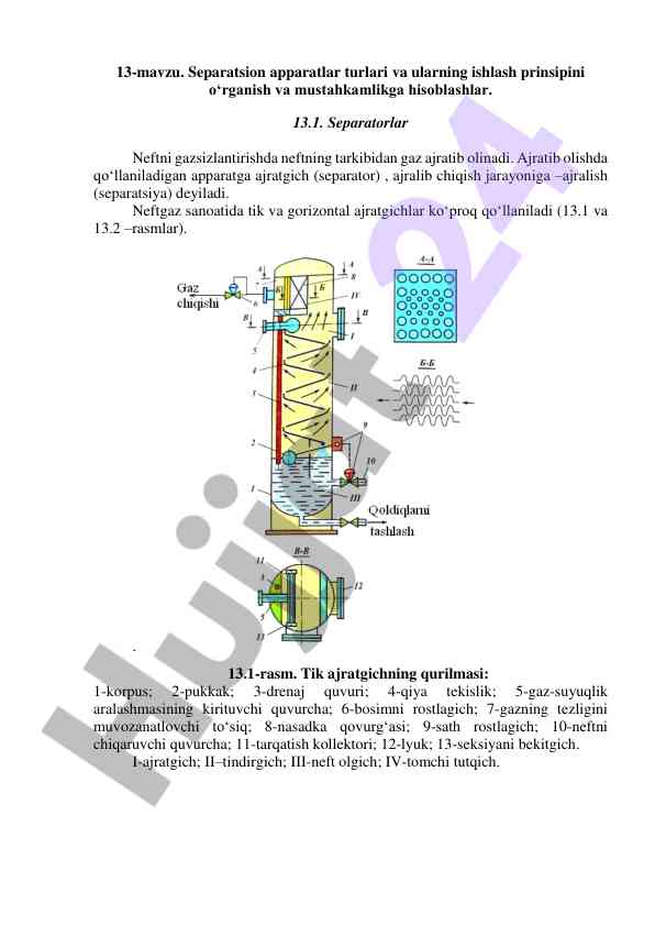Separatsion apparatlar turlari va ishlash prinsipi