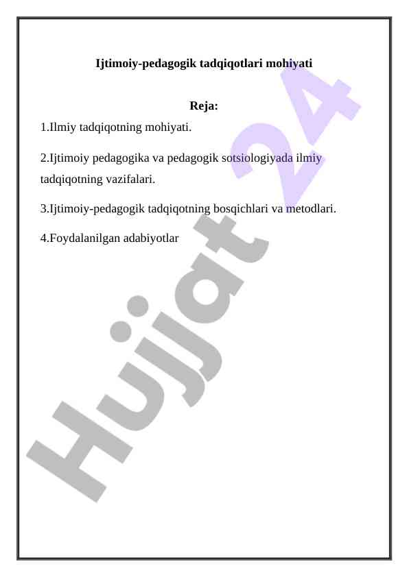Ijitimoi-pedagogik tadqiqotlarning mohiyati