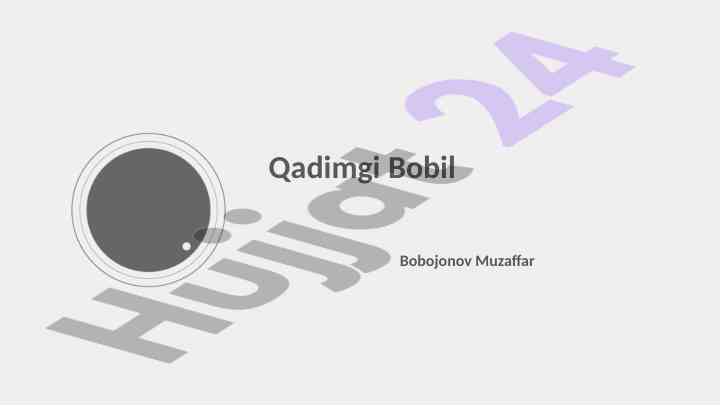 Qadimgi bobil davlatining yuksalishi va madaniyati