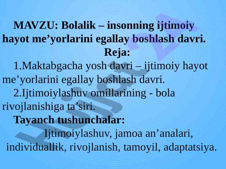 Bolalik va ijtimoiy hayot meʼyorlarini o‘rganish