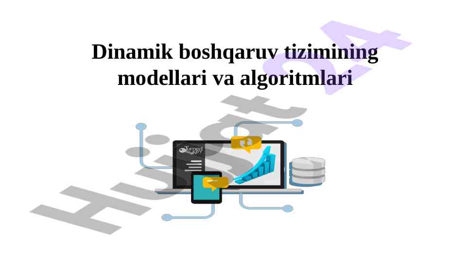 Dinamik boshqaruv tizimlari modellari va algoritmlari
