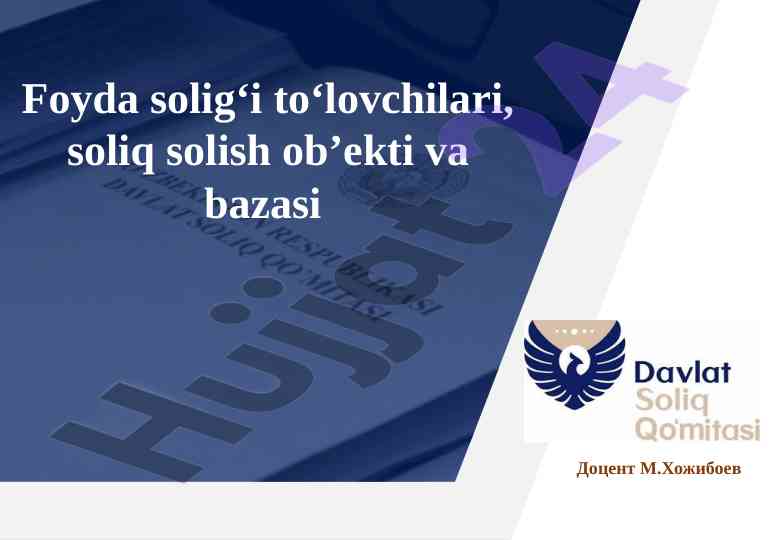 Foyda solig‘i to‘lovchilari va soliq ob’ekti