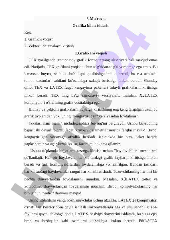 Grafika bilan ishlash va tex yozish metodlari