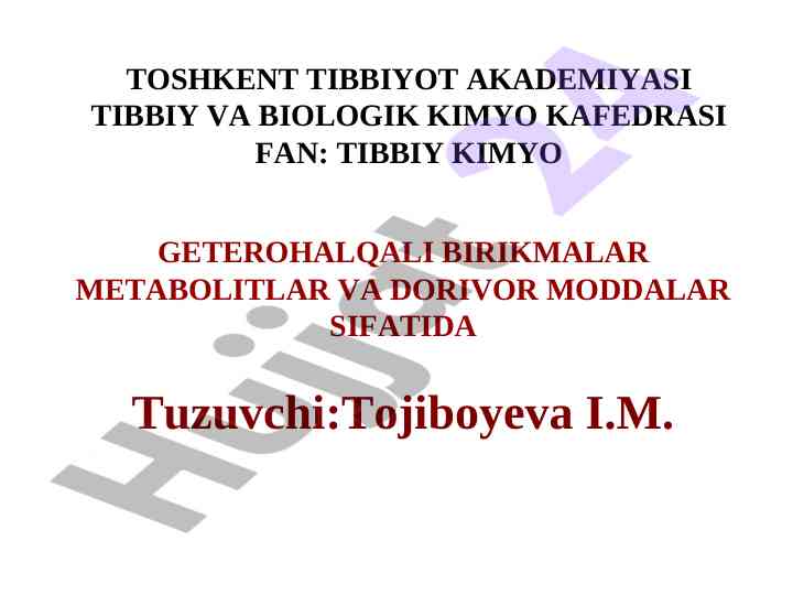 Geterohalqali birikmalar metabolitlar va dorivor moddalar