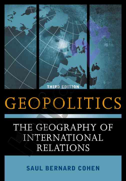 Geopolitics the geography of international relations