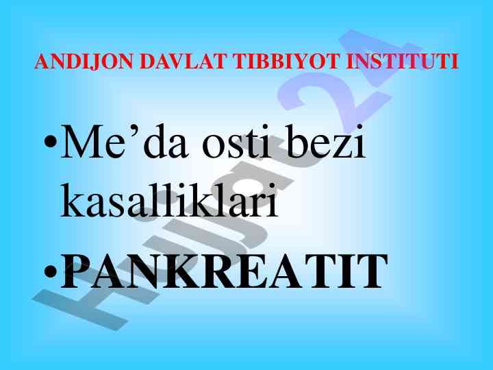 Me’da osti bezi kasalliklari haqida ma'lumotlar