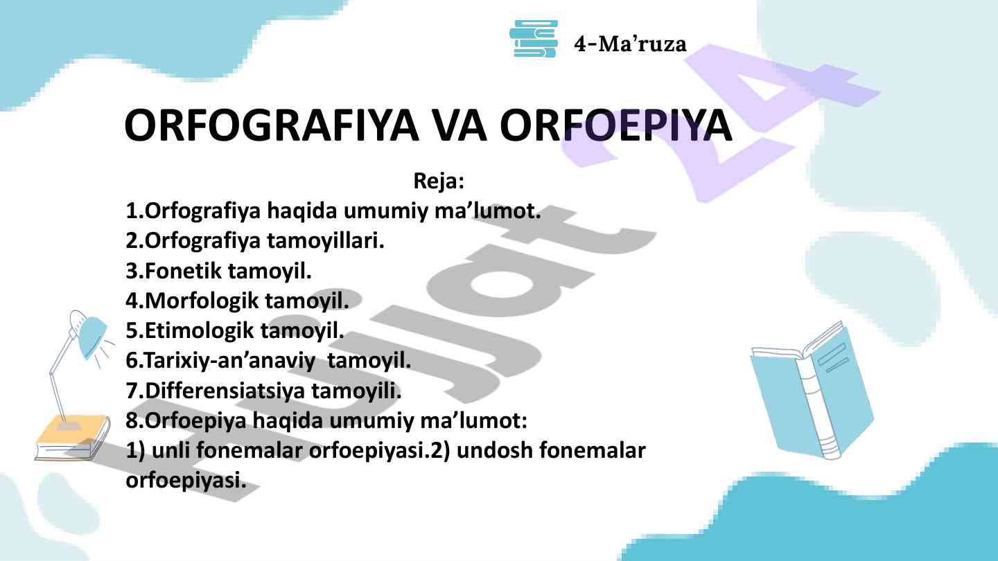 Orfografiya va orfoepiya haqida ma’lumotlar