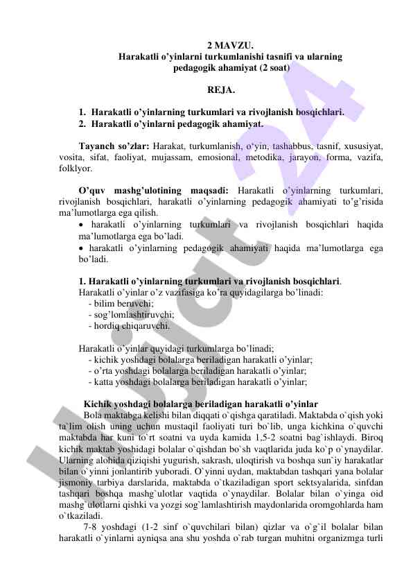 Harakatli o'yinlarni turkumlanishi va pedagogik ahamiyati