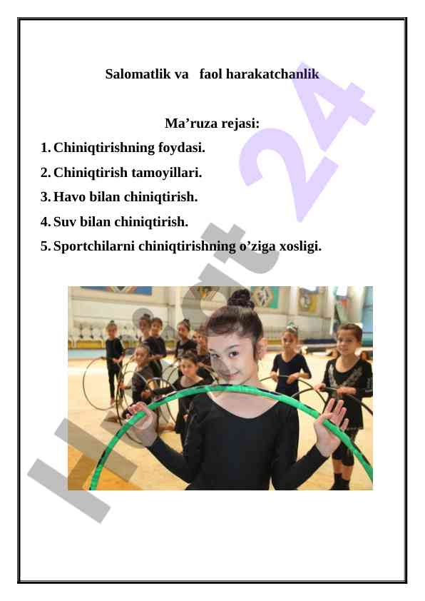 Chiniqtirishning foydasi va tamoyillari