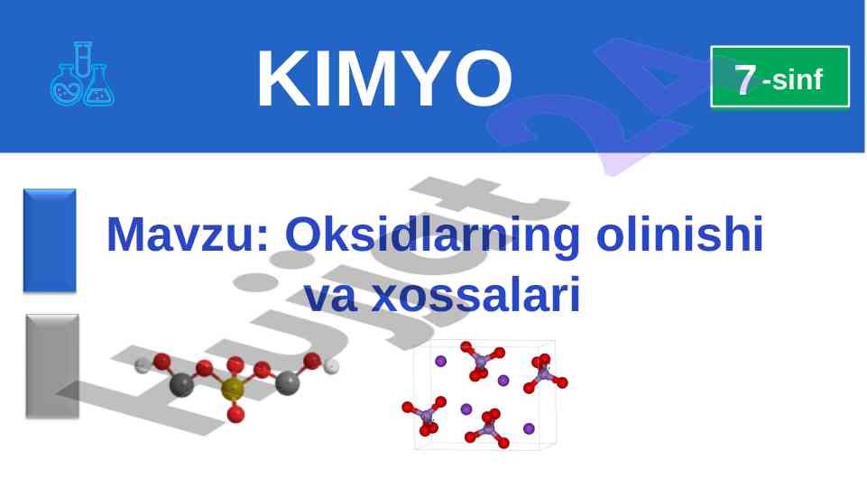 Oksidlarning olinishi va xossalari kimyo sinf 7
