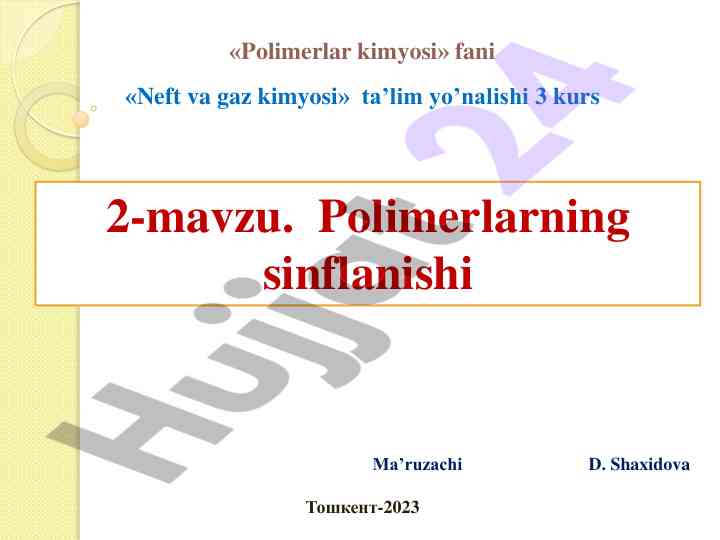 Polimerlar kimyosi dars rejasi va mavzulari