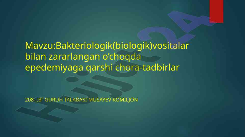 Bakteriologik vositalar bilan epedemiyaga qarshi chora-tadbirlar