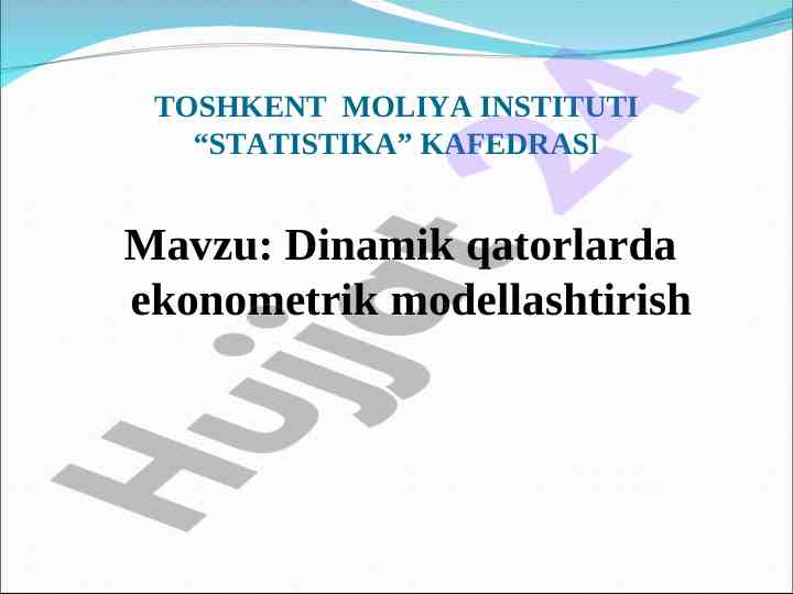Dinamik qatorlarda ekonometrik modellashtirish